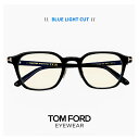 トムフォード メガネ 度なし ブルーライトカット レンズ TF6012-K-B 001 TOM FORD クリアサングラス 伊達メガネ FT6012-K-B/V ft6012kb tf6012kb tomford ブランド 眼鏡 メンズ レディース ユニセックス フレーム 黒縁 黒ぶち uvカット アジアンフィット モデル