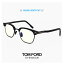 ȥե ٤ʤ ֥롼饤ȥå ᥬ TF5932-D-B 001 TOM FORD FT5932-d-b/v 001 tf5932db tf5932db tomford ãᥬ 󥰥饹 uvå  ǥ ˥å ǥ  ֤ ֥ ȷ եå ܴ