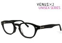メガネ ボストン型 丸メガネ メンズ レディース ユニセックス 眼鏡　 1264-1 venus×2