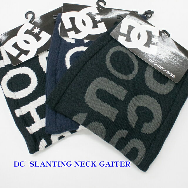 DC SHOES ディーシー シューネックウォーマー 5430J818 メンズ【dc shoes /男性/ネックゲイター/マフラー/18 SLANTING NECK GAITER/防寒/冬/ロゴ/スケボー/ストリート/ファッション/フリース】…