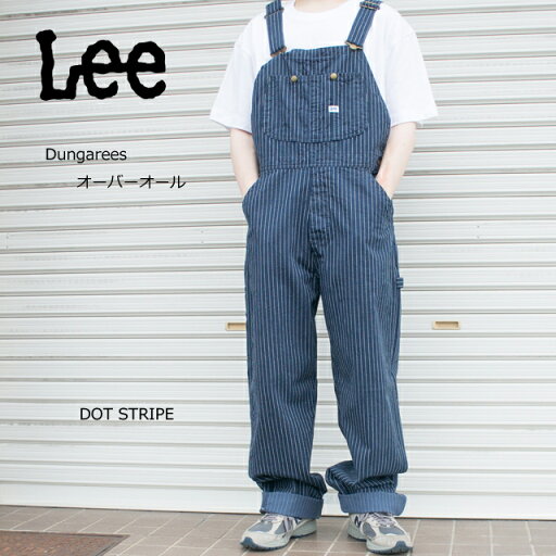 lee リー オーバーオール dungarees ダンガリーズ lm7254 ユニセックス【ドットストライプ/dot stripe】【メンズ/レディース/LEE/ワーク/作業着/サロペット/年間ベストセラー/ファッション/ストリート】【正規品】 lee リー オーバーオール dungarees ダンガリーズ lm7254 ユニセックス【ドットストライプ/dot stripe】【メンズ/レディース/LEE/ワーク/作業着/サロペット/年間ベストセラー/ファッション/ストリート】【正規品】
