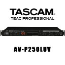 TASCAM AV-P250LUV p[fBXgr[^[/RfBVi[