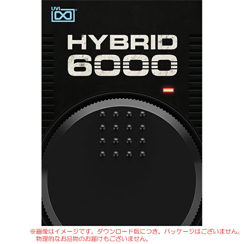 UVI HYBRID 6000 _E[h S̓{KiI