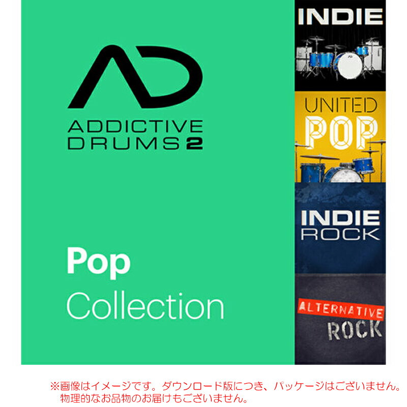 XLN AUDIO ADDICTIVE DRUMS 2 POP COLLECTION _E[hŁyI݌Ɍ/Ō1{/i؂̍ۂ͂e͂z