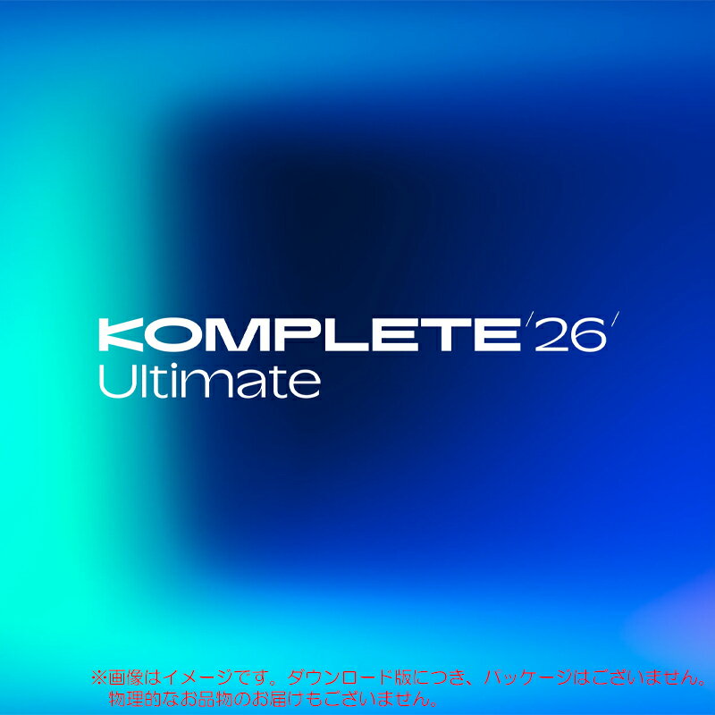 Rakuten - NATIVE INSTRUMENTS KOMPLETE 26 ULTIMATE ダウンロード版 安心の日本正規品！