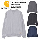 カーハート スウェット K124 メンズ レディース ユニセックス CARHARTT カーハート Loose Fit Midweight Crewneck Sw...