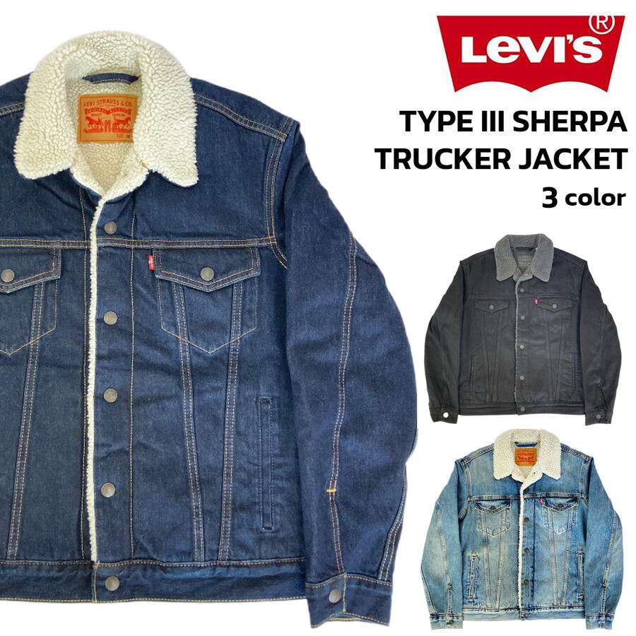 ꡼Х Levi's Levis 3  ȥå 㥱å TYPE III SHERPA TRUCKER JACKET 16365 0075 0044 0054 G ǥ˥ॸ㥱å   ѡ ܥ㥱å ΢ܥ ֥å ֥롼 ͥӡ  ǥ ᥫ S M L XL