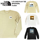 THE NORTH FACE  Ρ ե L/S LOGO PLAY TEE NF0A5GML 󥰥꡼  ץ쥤 T  ǥ ˥å Ĺµ 3顼 ١ ۥ磻 ֥å  ŷ  ڥ᡼ء ȥɥ  쥸㡼 ݡ