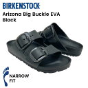 ビルケンシュトック レディース サンダル BIRKENSTOCK Arizona Big Buckle EVA アリゾナ ビッグ バックル EVA 102964...