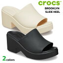 クロックス ブルックリン スライド ヒール レディース サンダル 209408 ブラック スタッコ CROCS BROOKLYN SLIDE HEEL BLACK STUCCO 22 23 24 25 ライトライド フォームテクノロジー ヒールサンダル 軽量 厚底 ビーチ プール