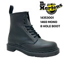 ドクターマーチン 8 ホール ブーツ 1460 MONO 8 HOLE BOOT Dr.Martens 14353001 1460 MONO エイト ホール ブーツ エアウェア ブラックステッチ メンズ レディース BLACK ブラック 黒 本革 レザー 人気 モデル 定番
