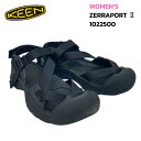 キーン レディース サンダル ゼラポート 2 KEEN WOMEN 039 S ZERRAPORT 2 SANDAL 1022500 BLACK ブラック レディース スポーツ サンダル アウトドア キャンプ 夏フェス 水陸両用 抗菌防臭 人気 モデル 楽天 通販 あす楽対応 正規品 送料無料