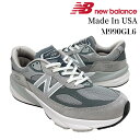 ニューバランス M990GL6 メイドインUSA メンズ スニーカー NEW BALANCE MADE in USA 990 v6 Dワイズ アメリカ製 Gre...