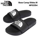ザ ノース フェイス サンダル THE NORTH FACE ベース キャンプ スライド 3 THE NORTH FACE Base Camp Slide 3 ...