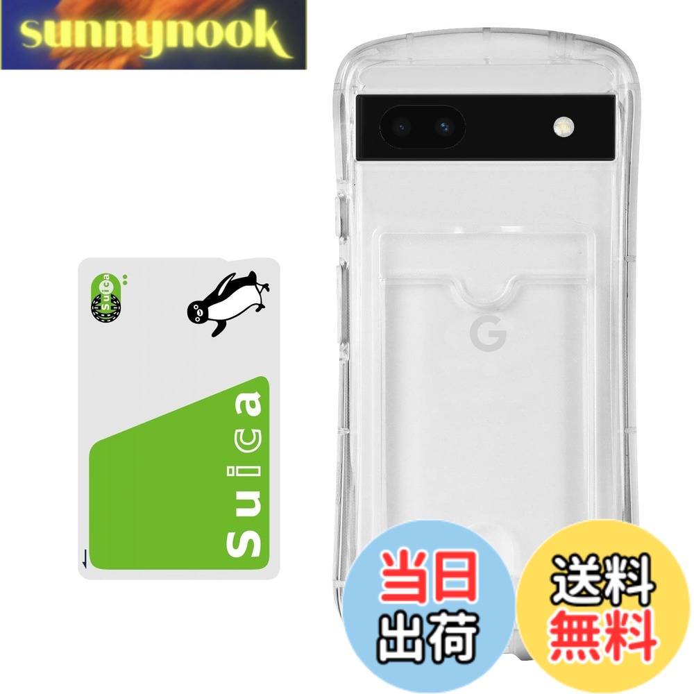 【送料無料】Pelanty for Pixel 6a クリアケース for Google Pixel 6a 携帯電話カバー 柔軟シリコン 透明TPUバンパー 背面カバー ICカード収納 グーグル ピクセル6a スマホケース 四つ角部分衝撃吸収 薄型軽量 (カード収納-透明)