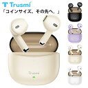 【22%OFF★スーパーSALE★6日20時から】Trusmi イヤホン ワイヤレスイヤホン ミニサイズ ノイズキャンセリング 自動ペアリング Bluetooth5.4 タッチコントロール 最大24時間再生 マイク内蔵 片耳/両耳 軽量 iPhone/Android 旅行/出張 4カラー選択 1年保証 プレゼント
