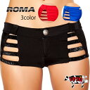 コスプレ 衣装 衣裳 仮装 ROMA COSTUME ローマ RMSH3326 ホットパンツ 全3色 正規品 ダンスウエア クラブウエア ポールダンス レゲエ 大人 コスチューム かわいい セクシー エロ ファッション おしゃれ コーデ ダンス クラブ ハロウィン イベント パーティー
