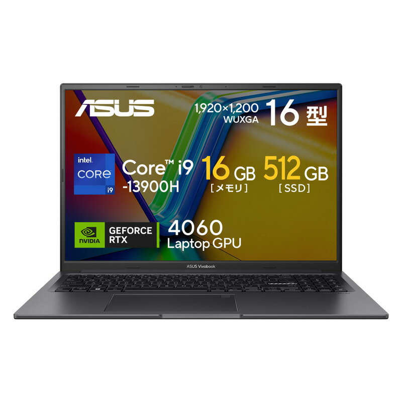 ASUS Vivobook 16X K3605VV ノートパソコン K3605VV-N1028W 16型 NVIDIA GeForce RTX 4060 Corei9-13900H メモリ 16GB SSD 512GB Webカメラ Wifi6 Bluetooth Windows11 WPS Office付き 日本語キーボード