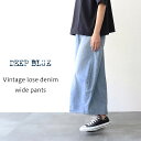 ＼10％offクーポン配布中／ DEEP BLUE ディープブルー ヴィンテージルーズデニムパンツ 72844-3 ギフト 母の日 プレゼント ランキング