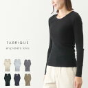 ＼10％offクーポン配布中／ FABRIQUE en planete terre ファブリケアンプラネテール テキサスコットン L/S Basic USA tube 長袖 カットソー 241-040 241040 ギフト 母の日 プレゼント ランキングcpqq