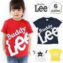 Buddy Lee Tシャツ 半袖 キッズ ベビー 半袖シャツ 子供服 男の子 女の子 Tシャツ ベビー服 341187113 341182112 341182109