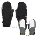 【最大7万ポイントバック!要エントリー&抽選★10/1限定】ボルコム(Volcom)(メンズ)STAY DRY GORE-TEX ミトングローブ 24J6852405