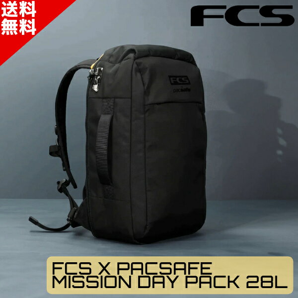 楽天SURFBOARDBANKFCS X PACSAFE エフシーエス パックセーフ MISSION DAY PACK 28L ミッション デイパック バッグ バックパック ユニセックス リュック 16インチPC収納可能