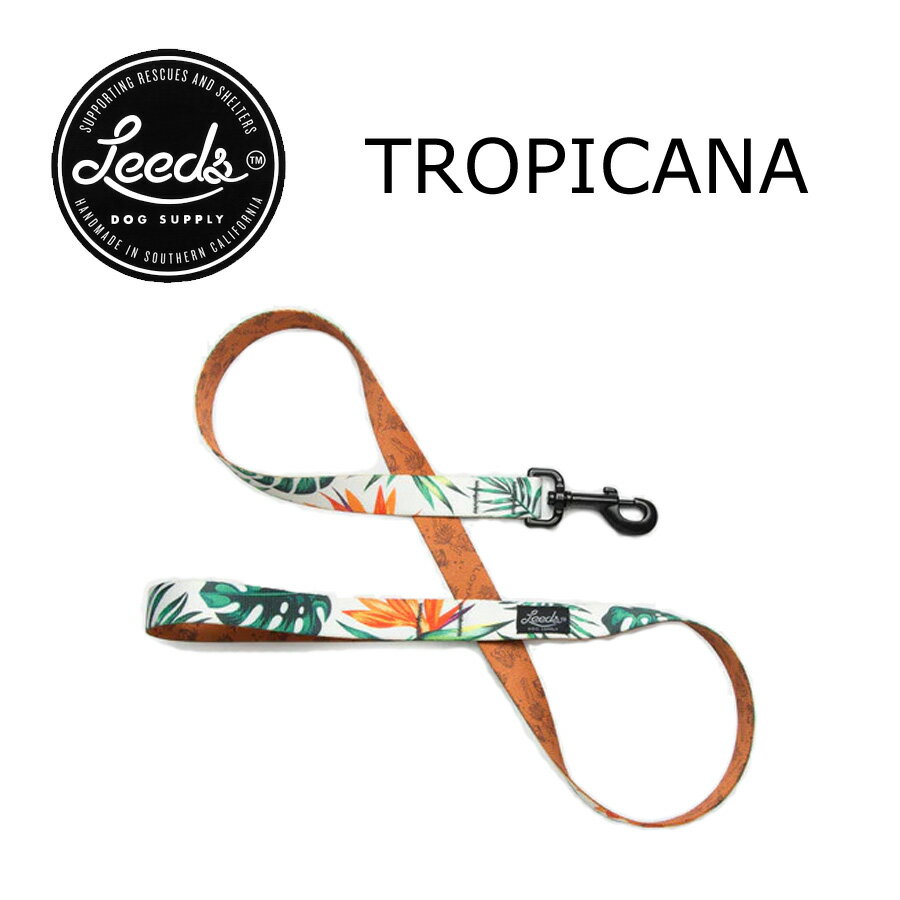 【正規輸入品】Leeds Dog Supply 犬用リード LEAD TROPICANA(トロピカーナ) おしゃれ かわいい 丈夫 洗..