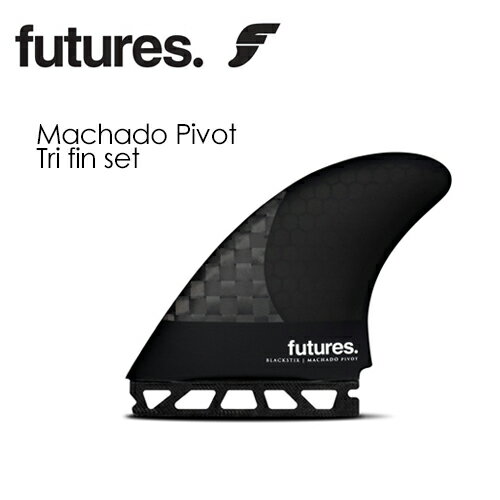新品　マチャド　futures フィンセット FUTURES FIN / BLACKSTIX 3.0 / ROB MACHADO 2+1 | real surf shop