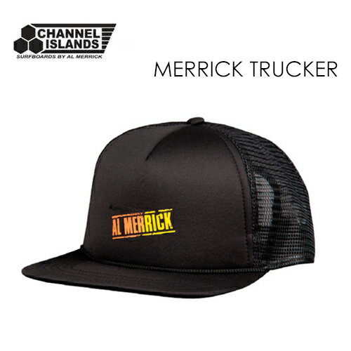 楽天SURFER　楽天市場店CHANNEL ISLANDS AL MERRICK アルメリック アパレル 帽子 キャップ●CI MERRICK TRUCKER MESH CAP メリック メッシュキャップ