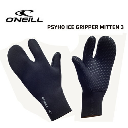 O'neill オニール サーフィン 防寒対策 グローブ ミトン●PSYCHO ICE GRIPPER MITTEN 3 AFW-903A3