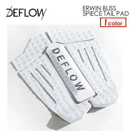  DEFLOW SURF ǥե ǥե ǥåѥå ǥåѥåɡERWIN BLISS 5PIECE TAIL PAD