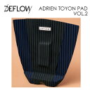 あす楽 DEFLOW SURF デフロウサーフ デフロー デッキパッチ デッキパッド●ADRIEN TOYON PAD VOL.2 1