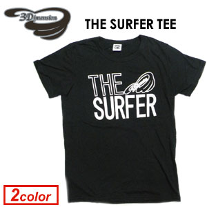 あす楽 3Dimension スリーディメンション Tシャツ,sale メール便対応可●THE SURFER TEE