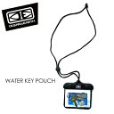 OCEAN&EARTH オーシャンアース 防水 ケース キーケース 小物入れ メール便対応可●O&E WATER KEY POUCH ウォーターキーポーチ