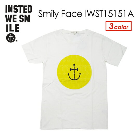 あす楽 INSTED WE SMILE インステッドウィスマイル Tシャツ LukeStedman ルーク・ステッドマン●Smily Face IWST15151A