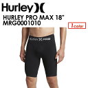 あす楽 Hurley ハーレー インナー ラッシュガード ショートパンツ 17su●HURLEY PRO MAX 18'' MRG0001010