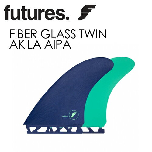     FUTUREFINS t[`[tB AIPA ACp FIBER GLASS TWIN AKILA AIPA