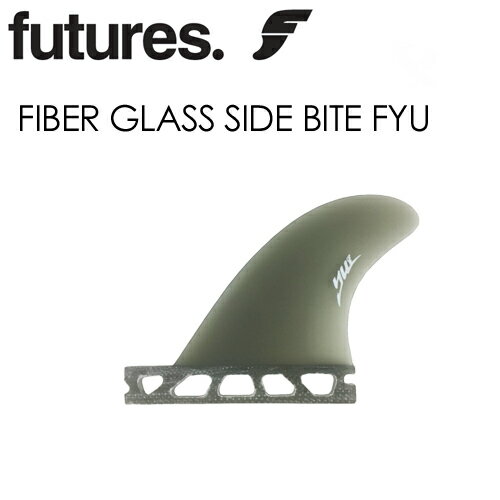 FUTUREFINS t[`[tB O{[h TChtB X^r FIBER GLASS SIDE BITE FYU