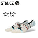 あす楽 STANCE スタンス SOCKS スニーカーソックス ソックス 靴下 メール便対応可●CRUZ LOW-NATURAL