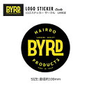 あす楽 BYRD バード ワックス ポマード ステッカー メール便対応可●BYRD LOGO STICKER CIRCLE LARGE ロゴステッカー サークル L