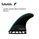 送料無料 FUTUREFINS フューチャーフィン ジョンジョンフローレンス S●JOHN JOHN TECH FLEX2.0 SMALL