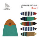 あす楽 CARAVEL,カラベル,ボードケース,ニットケース,レトロ,オルタナティブ,ミッドレングス,ロング●LOWGAUGE KNIT CASE 6.6