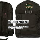 INDEPENDENT/インデペンデント CONCEAL BACKPACK 鞄 リュック バックパック スケートバック