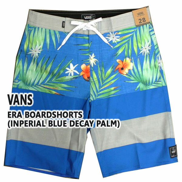 値下げしました！VANS/バンズ ERA BOARDSHORTS INPERIAL BLUE DECAY PALM 男性用 サーフパンツ ボードショーツ サーフトランクス 海水パンツ 海パン メンズ 水着