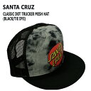 期間限定セール！SANTACRUZ/サンタクルズ CLASSIC DOT TRUCKER HAT BLACK/TIE DYE CAP/キャップ HAT/ハット 帽子_02P01Oct16