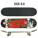 期間限定セール！DGK/ディージーケー コンプリートスケートボード/スケボー STRENGTH 8.0 COMPLETE SK8 