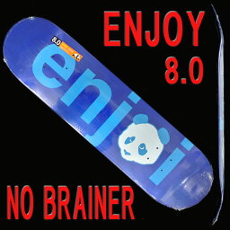 ENJOI/エンジョイ スケートボード/スケボーデッキ NO BRAINER HYB BLUE 8.0 DECK SK8