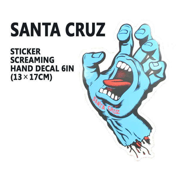 SANTA CRUZ/サンタクルズ サンタクルーズ SCREAMING HAND DECAL 6 STICKER/ステッカー シール スケボー