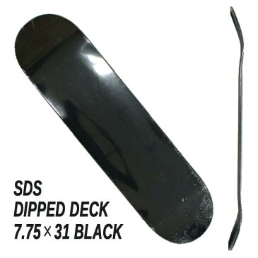 SDS/エスディーエス スケートボード デッキ DIPPED DECK 7.75 BLACK スケボーSK8 [返品、交換及びキャンセル不可]